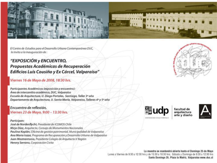 Exposición y Encuentro Propuestas Académicas de Recuperación Edificio Luis Cousiño y Ex Cárcel Valparaíso