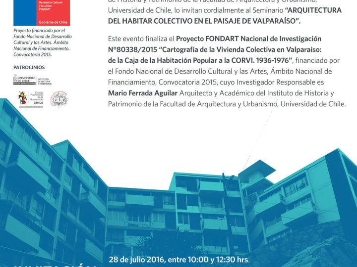 Seminario Arquitectura del Habitar Colectivo en el Paisaje de Valparaíso, FAU U de Chile